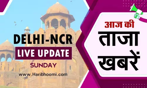 Delhi NCR latest News Update