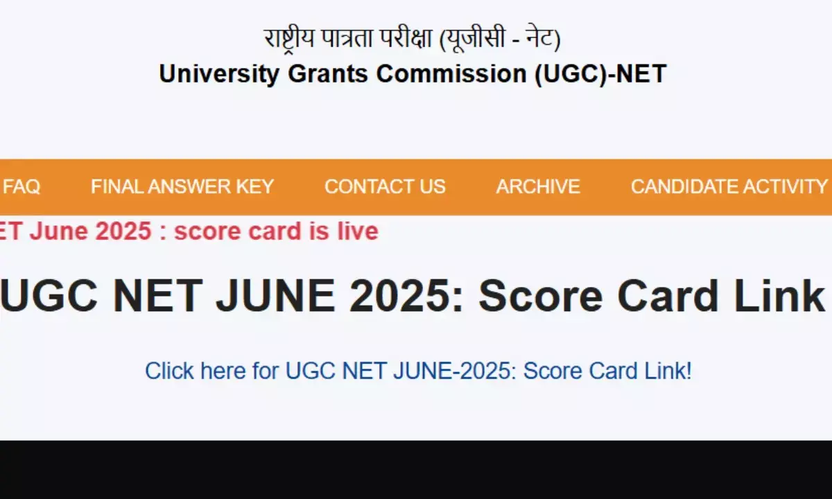 UGC NET June 2025 Results declared at ugcnet.nta.ac.in