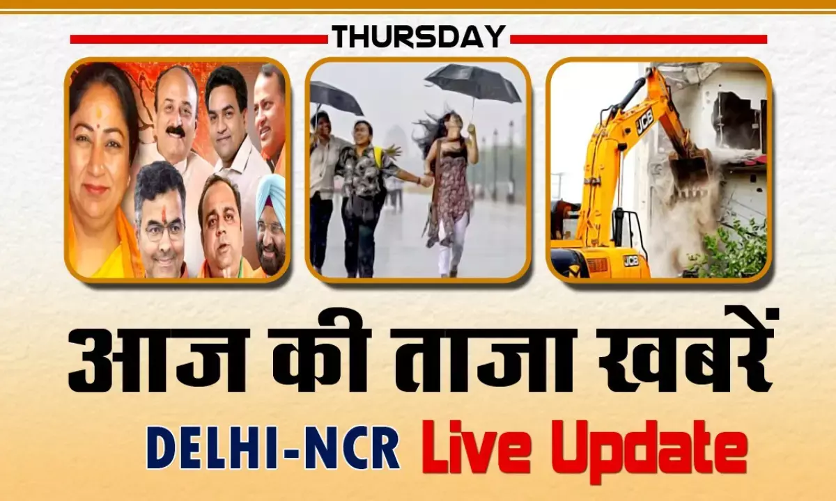 Delhi NCR Live News