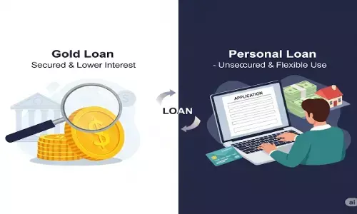 Personal Loan Vs Gold Loan need to know which is better