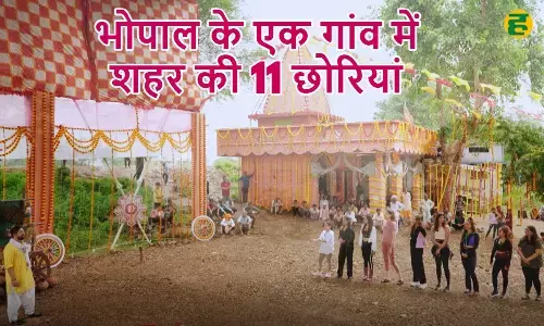 Reality show Chhoriyaan Chali Gaon takes 11 urban women to experience desi life in Bamulia village in Bhopal.