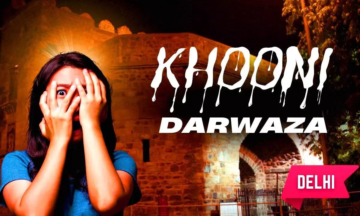 Delhi ka Khooni Darwaza
