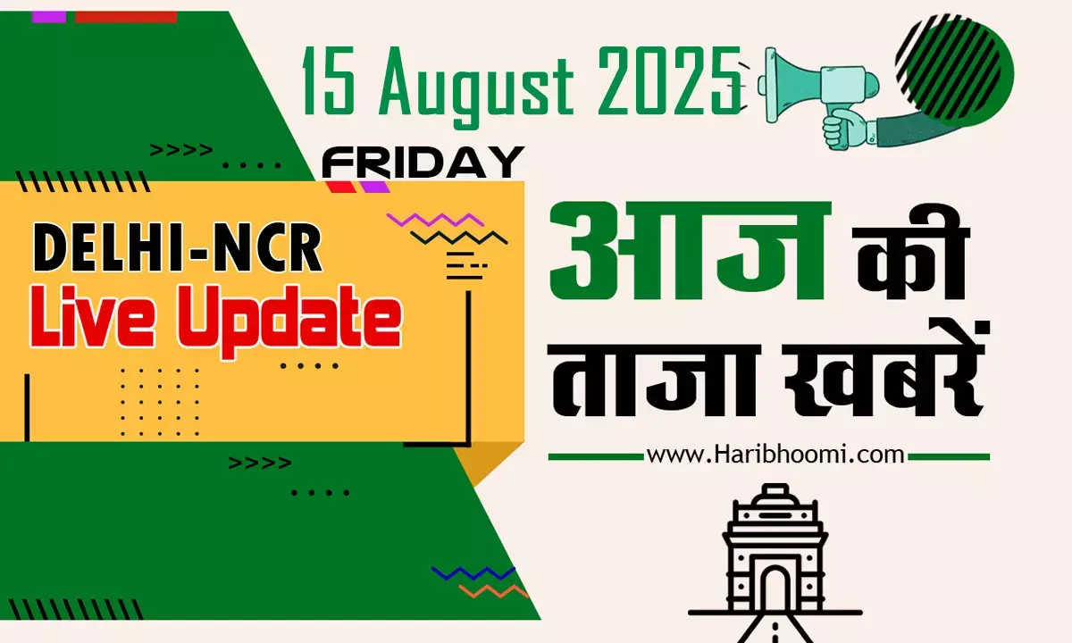Delhi NCR Live News
