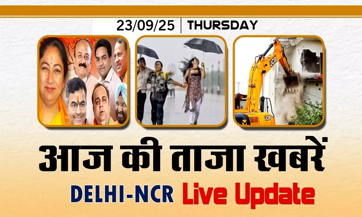 Delhi Live News Today