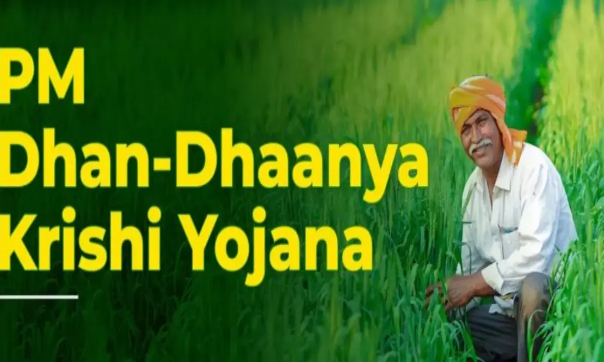 प्रधानमंत्री धन-धान्य कृषि योजना को मिली नई गति, पहले चरण में 12 जिलों का चयन