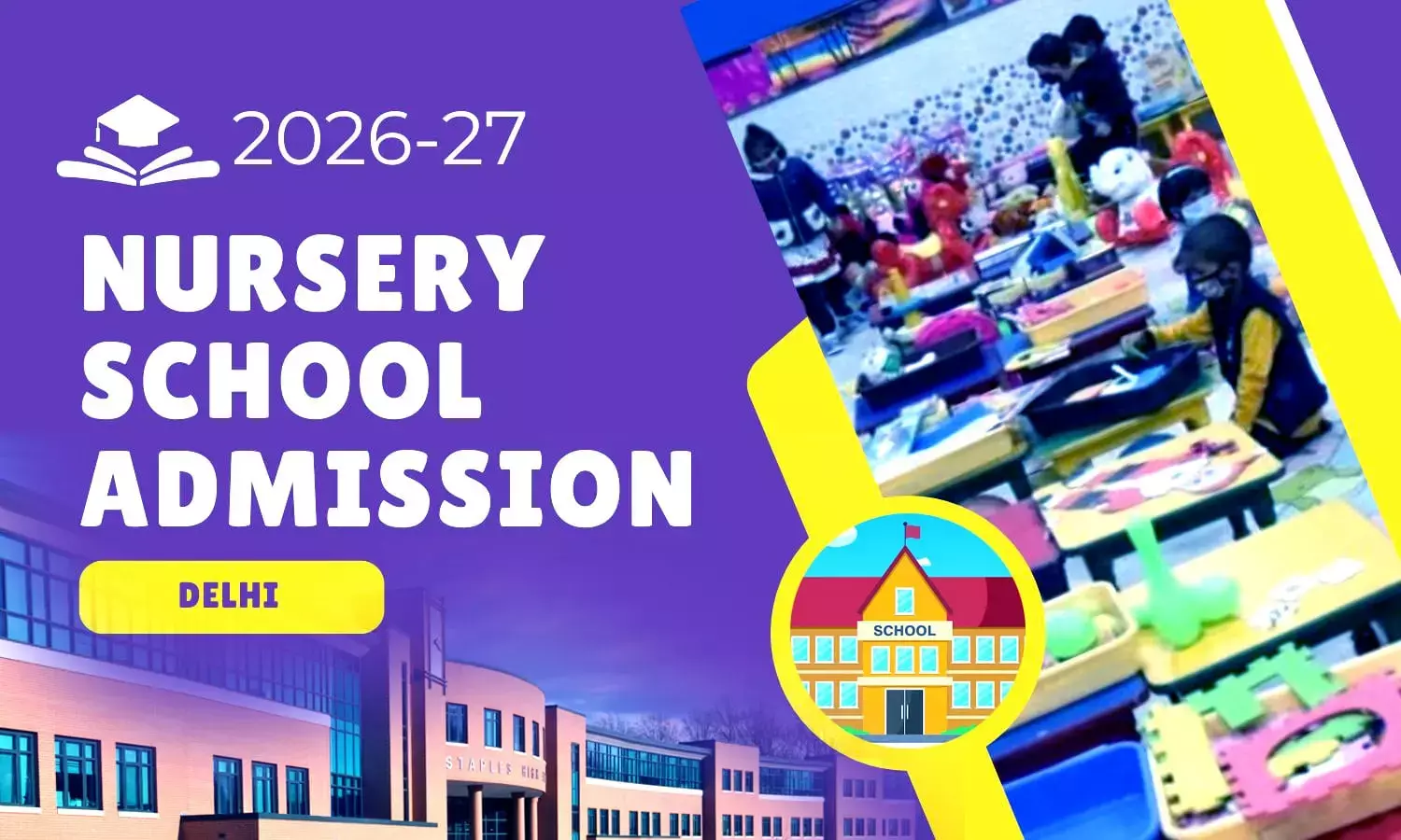 Delhi Nursery Admission 2026-27 Criteria
