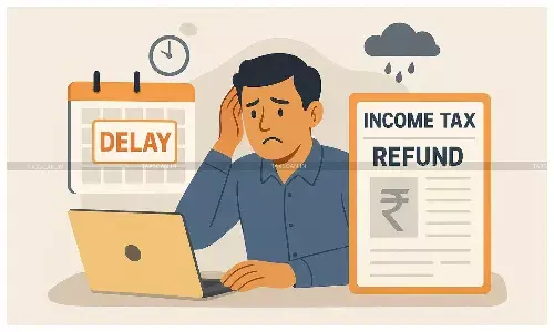 ITR Refund delay