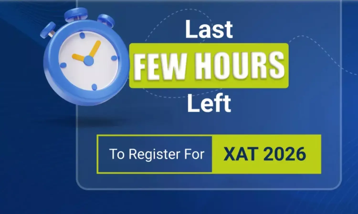 XAT 2026 Registration Last Date XAT 2026 Registration Last Date
