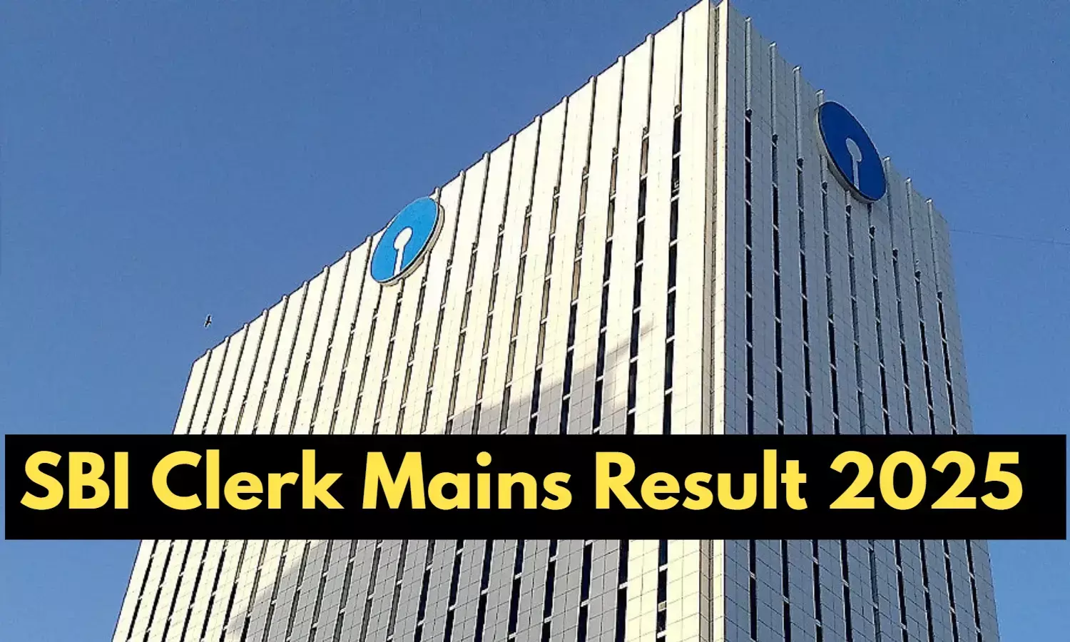 SBI Clerk Mains Result 2025 released soon