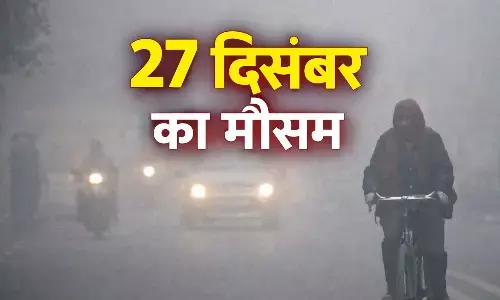 UP Weather Update, 27 December