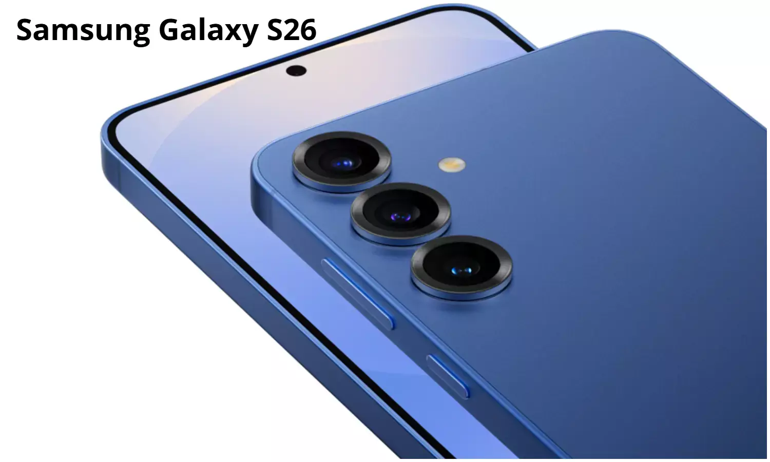 Samsung Galaxy S26 Series Launch Date Leak Samsung Galaxy S26 Series Launch Date Leak