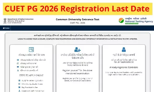 CUET PG 2026 Registration Last Date Today