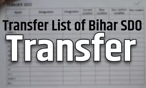 Bihar SDO Transfer List Bihar SDO Transfer List